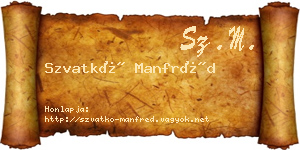 Szvatkó Manfréd névjegykártya